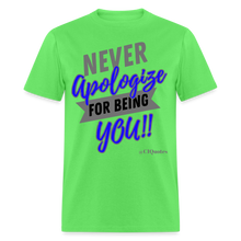 Load image into Gallery viewer, Never Apologize Unisex Classic T-Shirt - kiwi