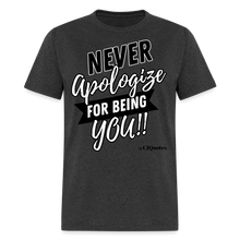 Load image into Gallery viewer, Never Apologize Unisex Classic T-Shirt (Black) - heather black