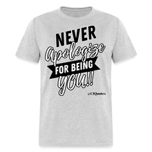 Load image into Gallery viewer, Never Apologize Unisex Classic T-Shirt (Black) - heather gray