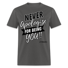 Load image into Gallery viewer, Never Apologize Unisex Classic T-Shirt (Black) - charcoal