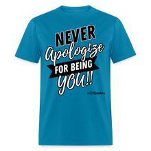 Load image into Gallery viewer, Never Apologize Unisex Classic T-Shirt (Black) - turquoise