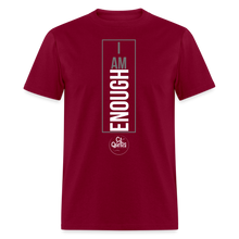 Load image into Gallery viewer, I Am Enough Unisex Classic T-Shirt - burgundy