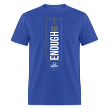 Load image into Gallery viewer, I Am Enough Unisex Classic T-Shirt - royal blue