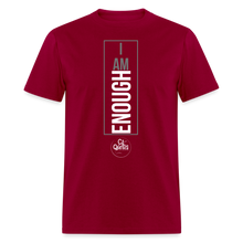 Load image into Gallery viewer, I Am Enough Unisex Classic T-Shirt - dark red