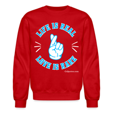 Load image into Gallery viewer, Life Is Real Crewneck Sweatshirt (Blue) - red