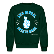 Load image into Gallery viewer, Life Is Real Crewneck Sweatshirt (Blue) - forest green