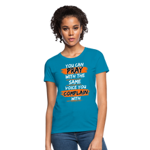 Load image into Gallery viewer, You Can Pray Women's T-Shirt (Black) - turquoise