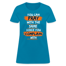 Load image into Gallery viewer, You Can Pray Women's T-Shirt (Black) - turquoise