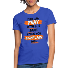 Load image into Gallery viewer, You Can Pray Women's T-Shirt (White) - royal blue