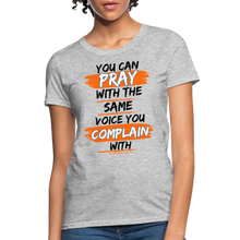 Load image into Gallery viewer, You Can Pray Women's T-Shirt (White) - heather gray