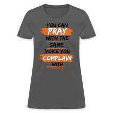 Load image into Gallery viewer, You Can Pray Women's T-Shirt (White) - charcoal