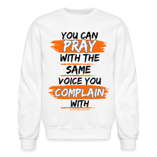 Load image into Gallery viewer, You Can Pray Crewneck Sweatshirt (White) - white