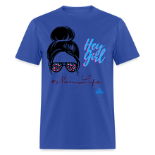 Load image into Gallery viewer, Hey Girl Unisex Classic T-Shirt - royal blue
