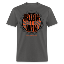 Load image into Gallery viewer, Born To Win Unisex Classic T-Shirt (Black Print) - charcoal