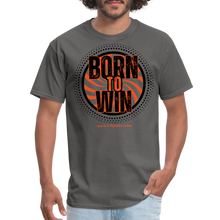 Load image into Gallery viewer, Born To Win Unisex Classic T-Shirt (Black Print) - charcoal