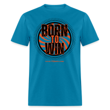 Load image into Gallery viewer, Born To Win Unisex Classic T-Shirt (Black Print) - turquoise
