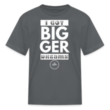 Load image into Gallery viewer, Bigger Dreams Kids' T-Shirt - charcoal