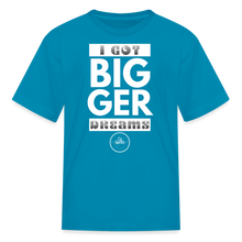 Load image into Gallery viewer, Bigger Dreams Kids' T-Shirt - turquoise