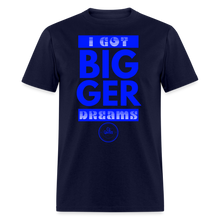 Load image into Gallery viewer, Bigger Dreams Unisex Classic T-Shirt (Blue Print) - navy
