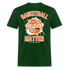 Load image into Gallery viewer, Basketball Moms Unisex Classic T-Shirt (White Background) - forest green