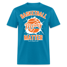 Load image into Gallery viewer, Basketball Moms Unisex Classic T-Shirt (White Background) - turquoise