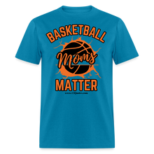 Load image into Gallery viewer, Basketball Moms Unisex Classic T-Shirt (Black Background) - turquoise