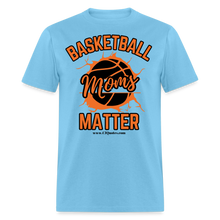 Load image into Gallery viewer, Basketball Moms Unisex Classic T-Shirt (Black Background) - aquatic blue
