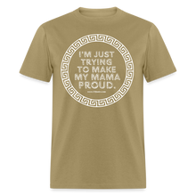 Load image into Gallery viewer, Mama Proud Unisex Classic T-Shirt - khaki