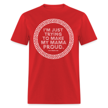 Load image into Gallery viewer, Mama Proud Unisex Classic T-Shirt - red