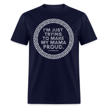 Load image into Gallery viewer, Mama Proud Unisex Classic T-Shirt - navy