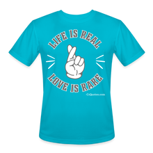 Load image into Gallery viewer, Life Is Real Men’s Dri-Fit Performance T-Shirt - turquoise