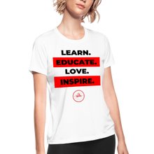 Load image into Gallery viewer, Learn & Educate Women's Dri-Fit Performance T-Shirt - white