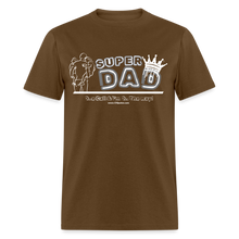 Load image into Gallery viewer, Super Dad Classic T-Shirt - brown