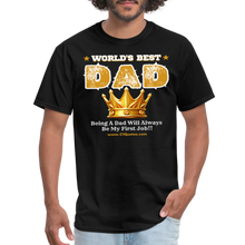 Load image into Gallery viewer, World's Best Dad Classic T-Shirt - black