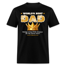 Load image into Gallery viewer, World's Best Dad Classic T-Shirt - black