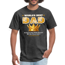 Load image into Gallery viewer, World's Best Dad Classic T-Shirt - heather black