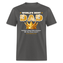 Load image into Gallery viewer, World's Best Dad Classic T-Shirt - charcoal