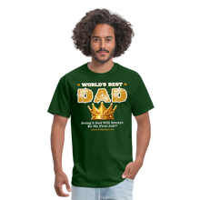 Load image into Gallery viewer, World's Best Dad Classic T-Shirt - forest green