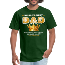 Load image into Gallery viewer, World's Best Dad Classic T-Shirt - forest green