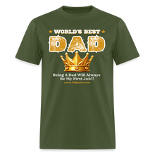 Load image into Gallery viewer, World's Best Dad Classic T-Shirt - military green