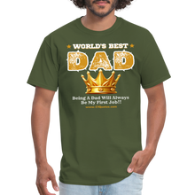 Load image into Gallery viewer, World's Best Dad Classic T-Shirt - military green