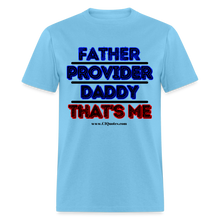 Load image into Gallery viewer, Father & Provider Classic T-Shirt (Black Trim) - aquatic blue