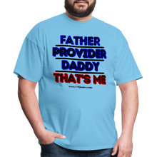 Load image into Gallery viewer, Father & Provider Classic T-Shirt (Black Trim) - aquatic blue
