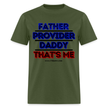 Load image into Gallery viewer, Father & Provider Classic T-Shirt (Black Trim) - military green