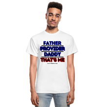 Load image into Gallery viewer, Father & Provider T-Shirt (White Trim, Soft Tee) - white