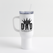 Load image into Gallery viewer, Father's Day 24/7 40 oz Travel Tumbler - white