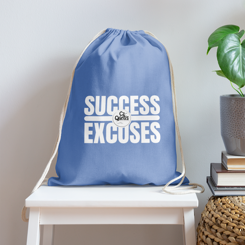 Success Over Excuses Cotton Drawstring Bag (White Print) - carolina blue