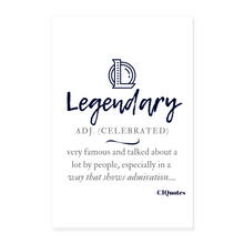 Load image into Gallery viewer, Legendary Poster 8x12 - white