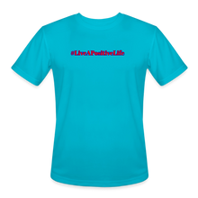 Load image into Gallery viewer, Positive Life Moisture Wicking Performance T-Shirt - turquoise
