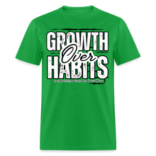 Load image into Gallery viewer, Growth Over Habits Unisex Classic T-Shirt (White Print) - bright green
